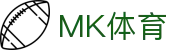 MK(体育科技有限公司)体育·官方网站